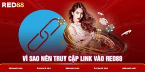 Link Vào RED88 Uy Tín Nhất Của Làng Cá Cược Trực Tuyến