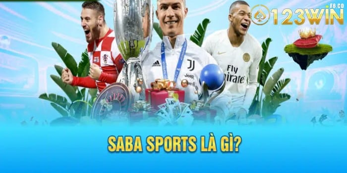 Tìm hiểu về Saba sports 123WIN